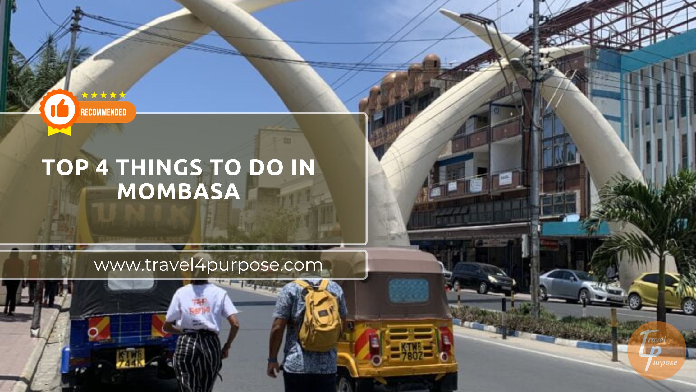 Top 4 Things to Do in Mombasa - Travel4Purpose