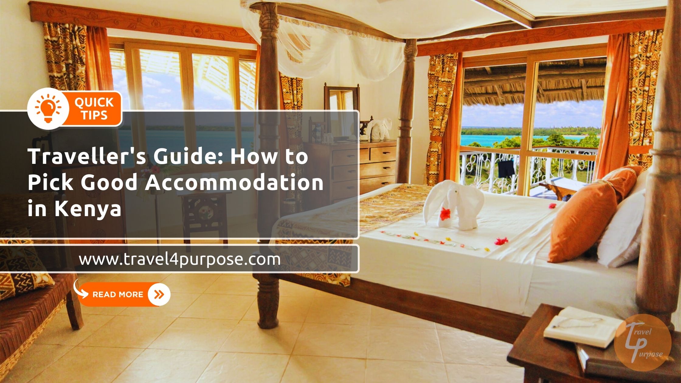 Traveller's Guide: How to Pick Good Accommodation in Kenya